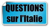QUESTIONS  sur l’Italie